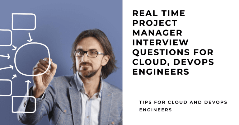 Realtime Project Manager Interview Questions