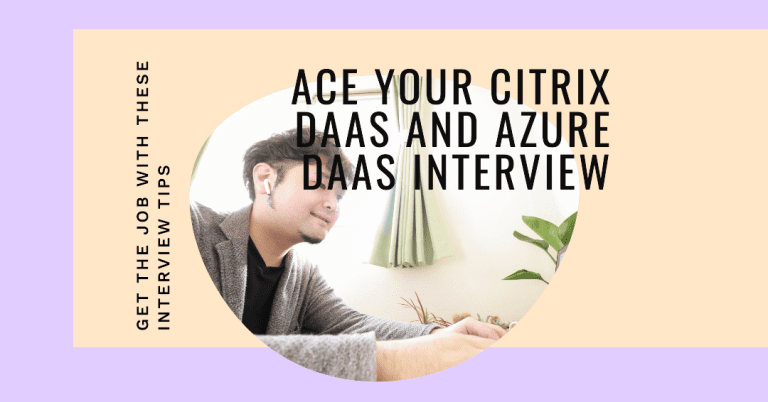 Citrix DAAS & Azure DAAS interview