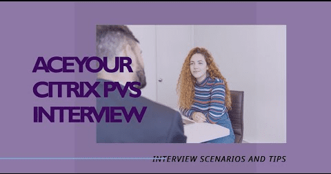 Citrix PVS Interview