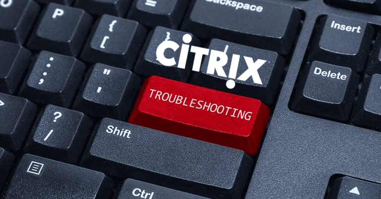 Citrix Troubleshooting
