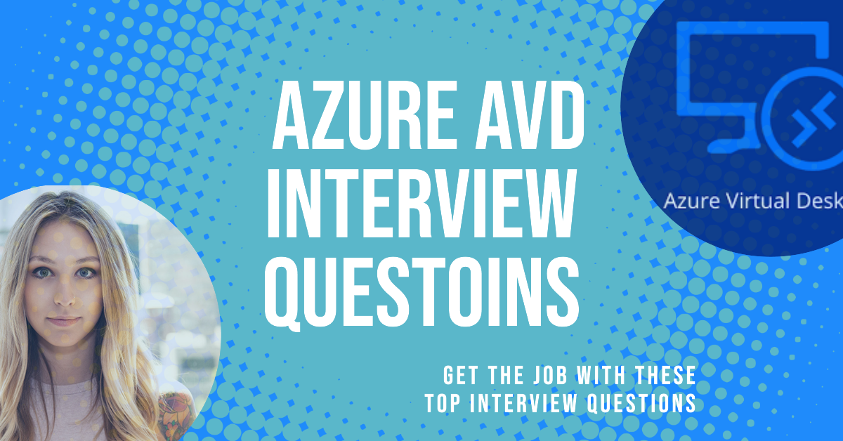 Azure AVD Interview Questions