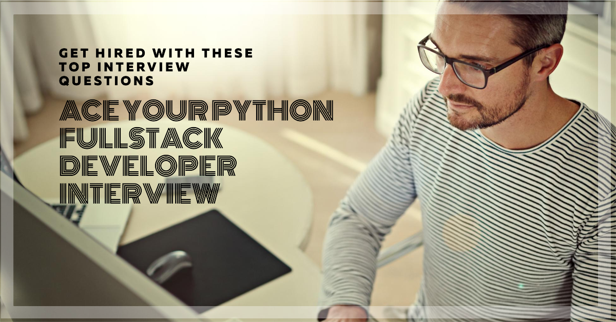 Python Full Stack Interview Questions
