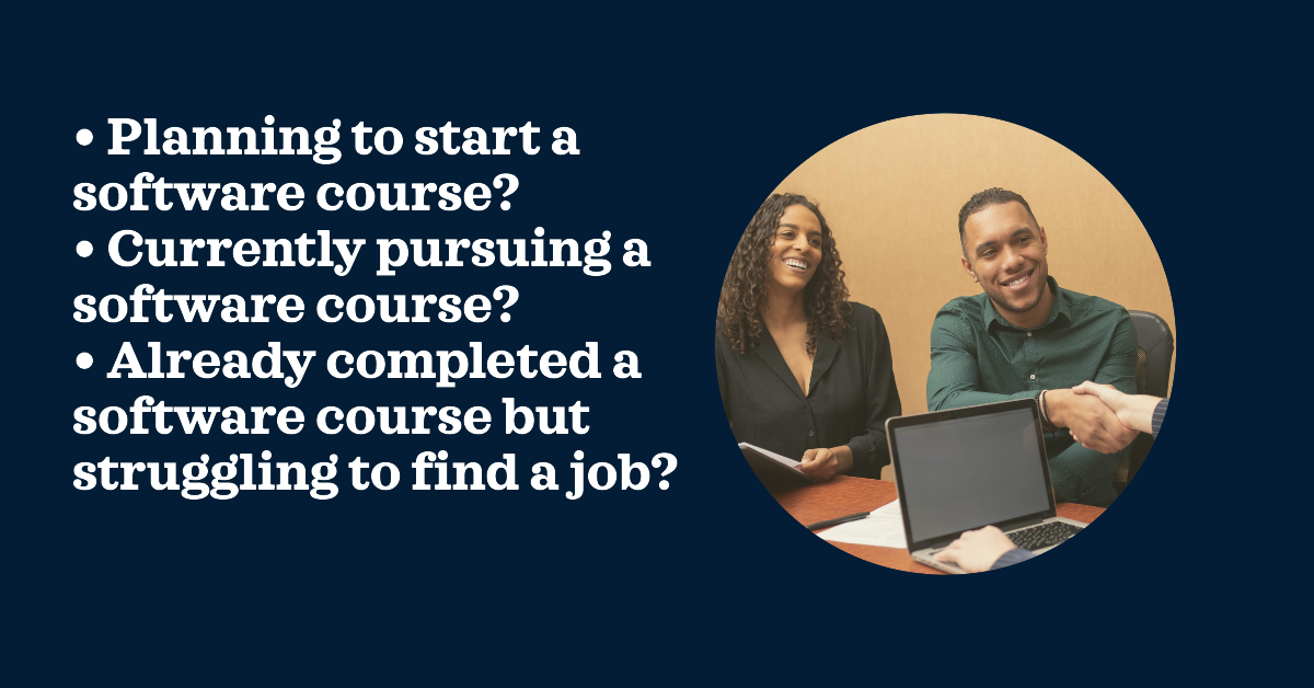 Planning to do Software Course or completed a software course but struggling to find a job?