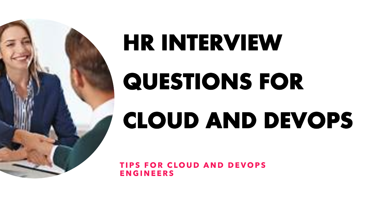 HR Interview Questions for AWS and Devops Engineers