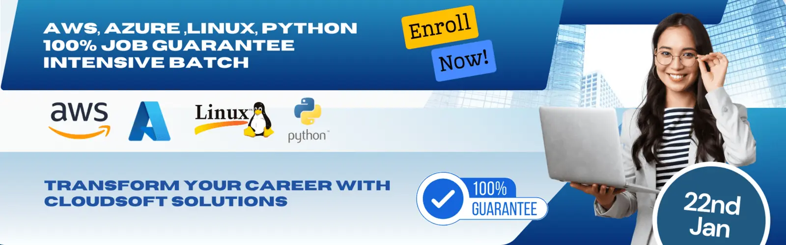 AWS, Azure, Linux, Python — 100% Job Guarantee Intensive Batch · Enroll Now