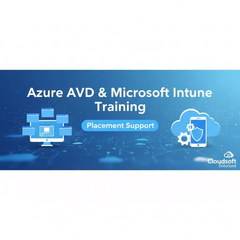 Azure AVD & Microsoft Intune Training with Placement Support | Cloudsoft Solutions